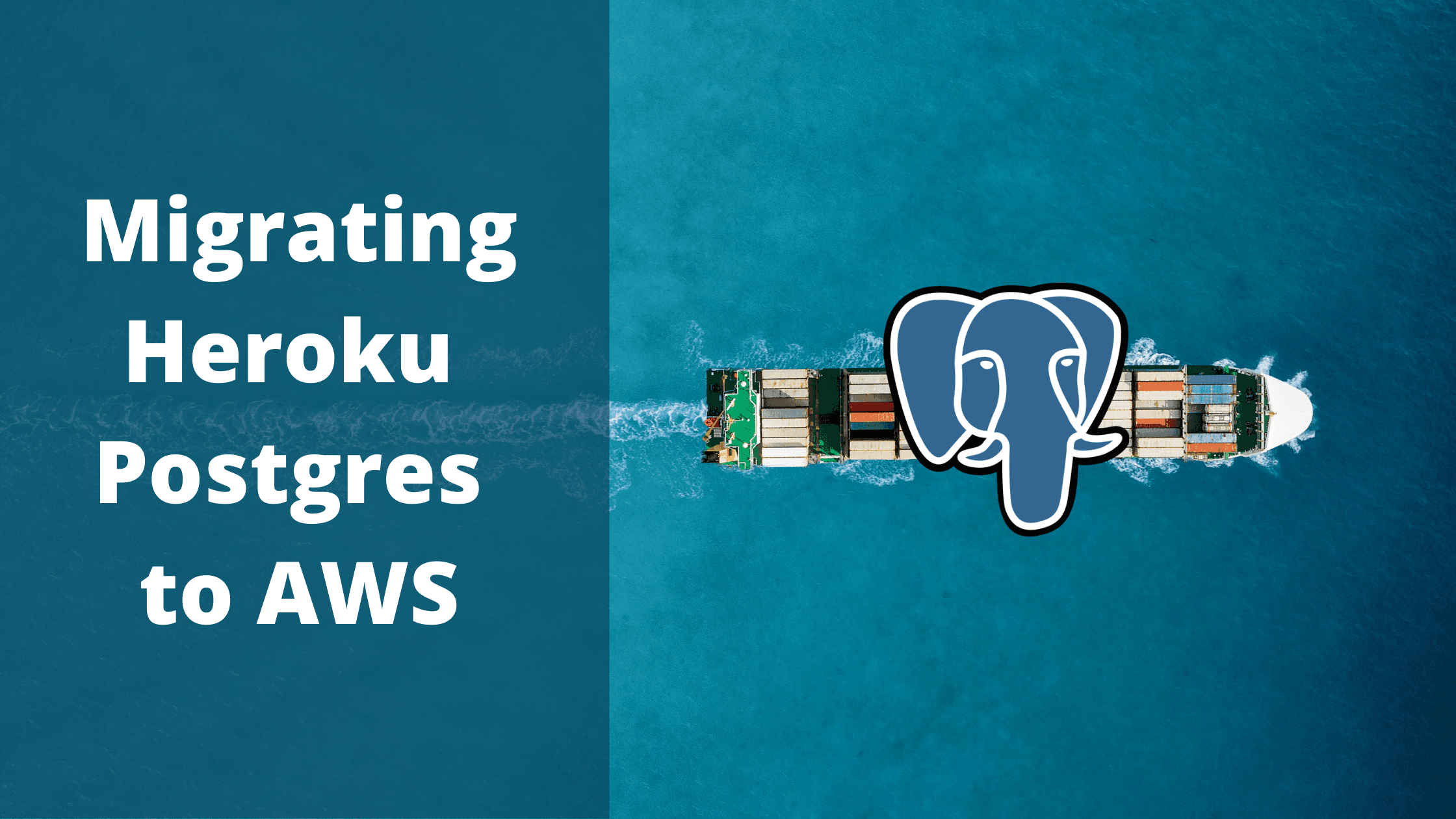 Migrating Databases from Heroku Postgres to AWS